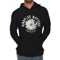 Kindness Matters Sped Teacher Anti Bullying Flower Lightweight Hoodie | Artistshot