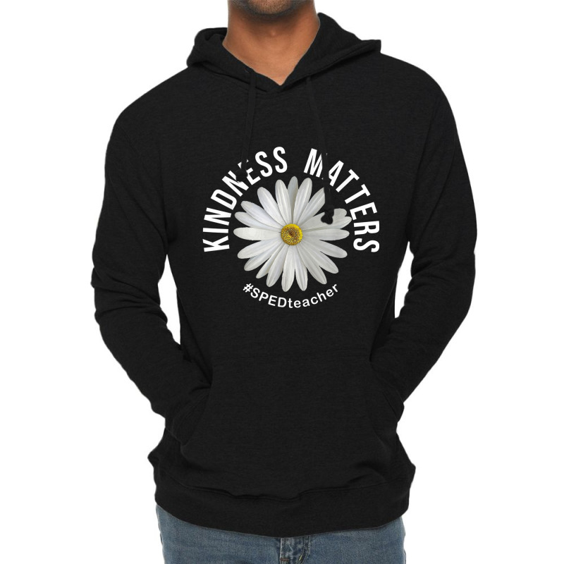 Kindness Matters Sped Teacher Anti Bullying Flower Lightweight Hoodie | Artistshot