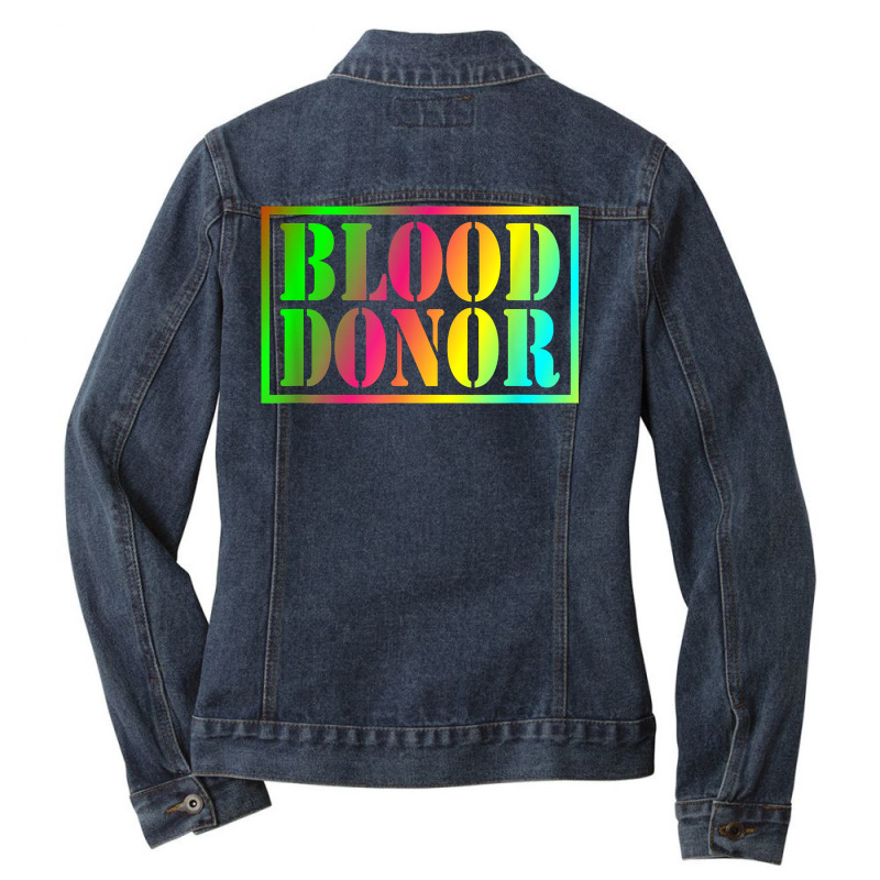 Blood Donor Rainbow Design, Donate Blood T Shirt Ladies Denim Jacket by thunmzien | Artistshot