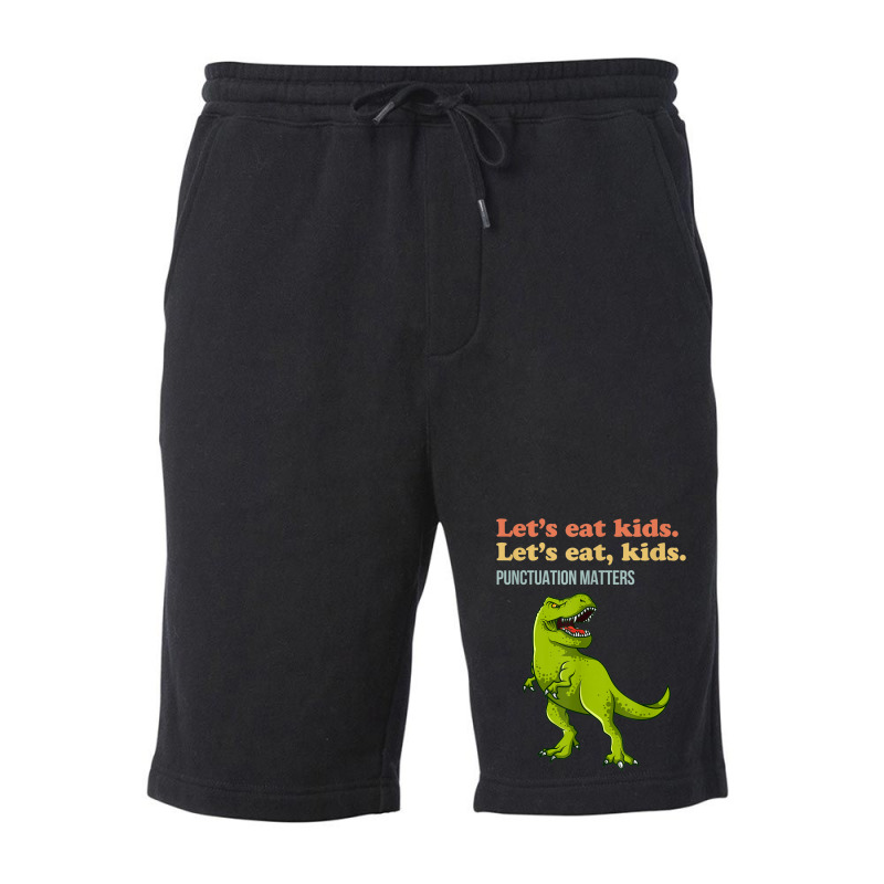 Let's Eat Kids Punctuation Matters T-rex Funny Grammar Fleece Short | Artistshot