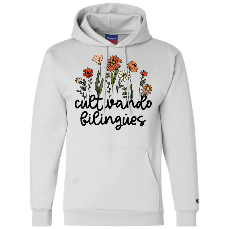 Cultivando Bilingues Dual Language Crew Bilingual Teacher T Shirt Champion Hoodie by javauxswar | Artistshot