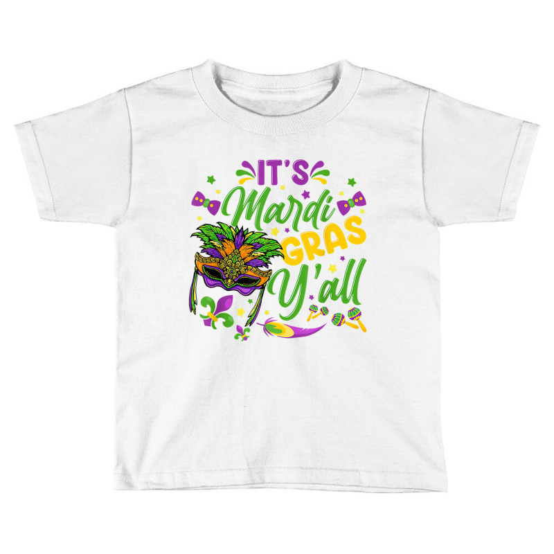 It's Mardi Gras Y'all Shirt Mardi Gras 2023 Parade Lovers T Shirt Toddler T-shirt by hamlerf | Artistshot