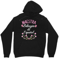 Maestra Bilingue De Espanol  Bilingual Teacher Spanish Unisex Hoodie | Artistshot