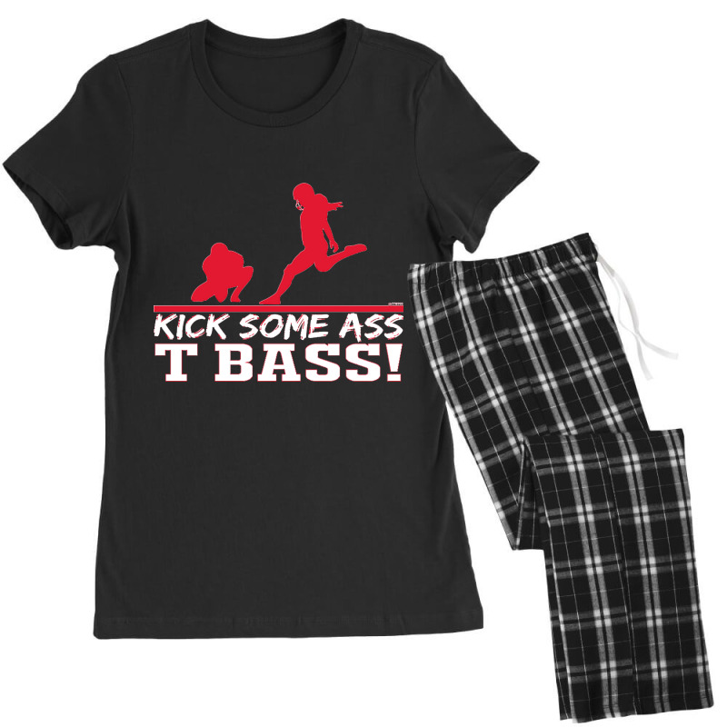 Limited Edition Kick Some Ass, T Bass! Women's Pajamas Set by michealyoungerlk01 | Artistshot