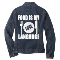 Womens Food Is My Love Language Chef Food Lovers Cooking V-neck Ladies Denim Jacket | Artistshot