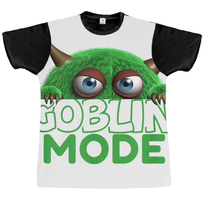 Goblin Mode Shirt T Shirt Graphic T-shirt | Artistshot