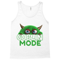 Goblin Mode Shirt T Shirt Tank Top | Artistshot