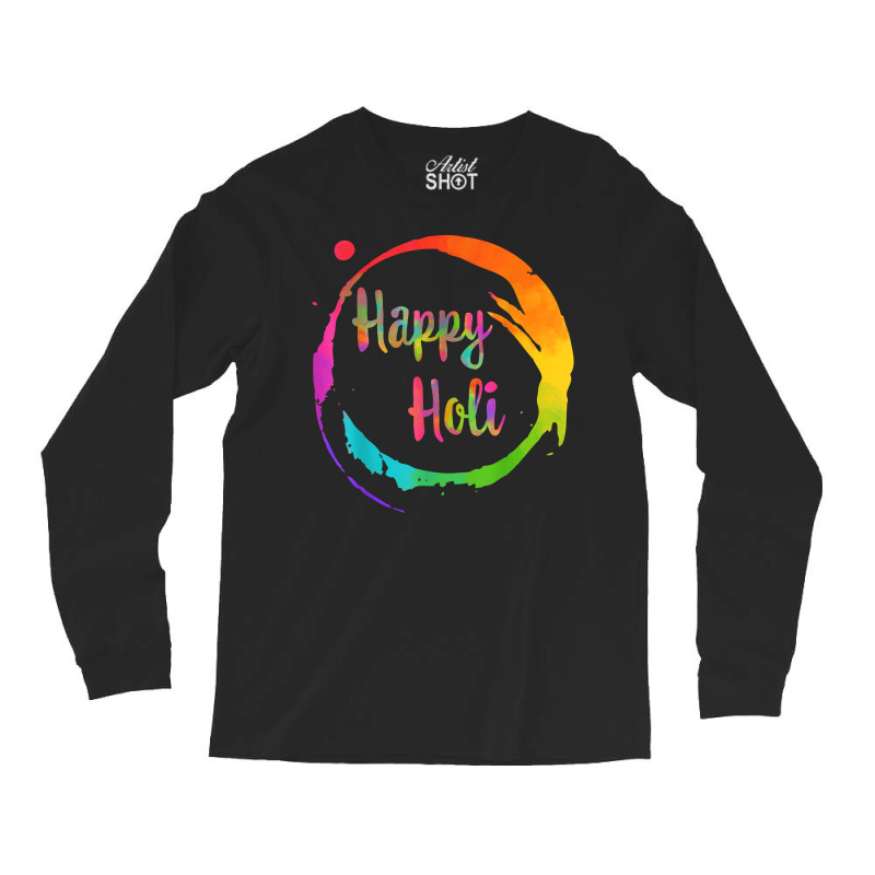 Happy Holi Colorful Colors India Dance Hindu Festival Spring T Shirt Long Sleeve Shirts | Artistshot