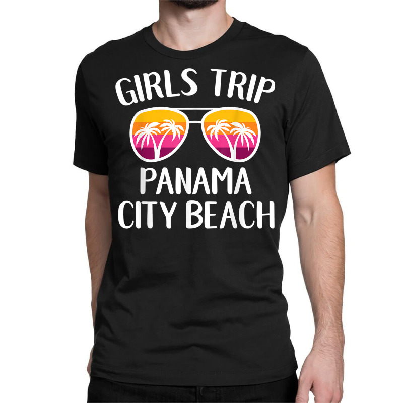 Girls Weekend Getaway Girls Trip Panama City Beach Florida T Shirt Classic T-shirt by thunmzien | Artistshot