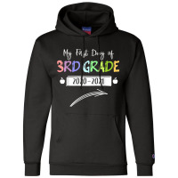 My First Day Of 3rd Grade Back To School Student Gift Champion Hoodie | Artistshot