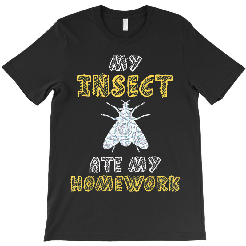 My Insect Ate My Homework Bug Fly Wasp Kid Back To School T-shirt | Artistshot