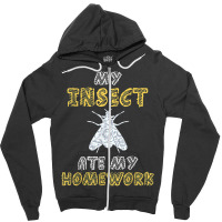 My Insect Ate My Homework Bug Fly Wasp Kid Back To School Zipper Hoodie | Artistshot