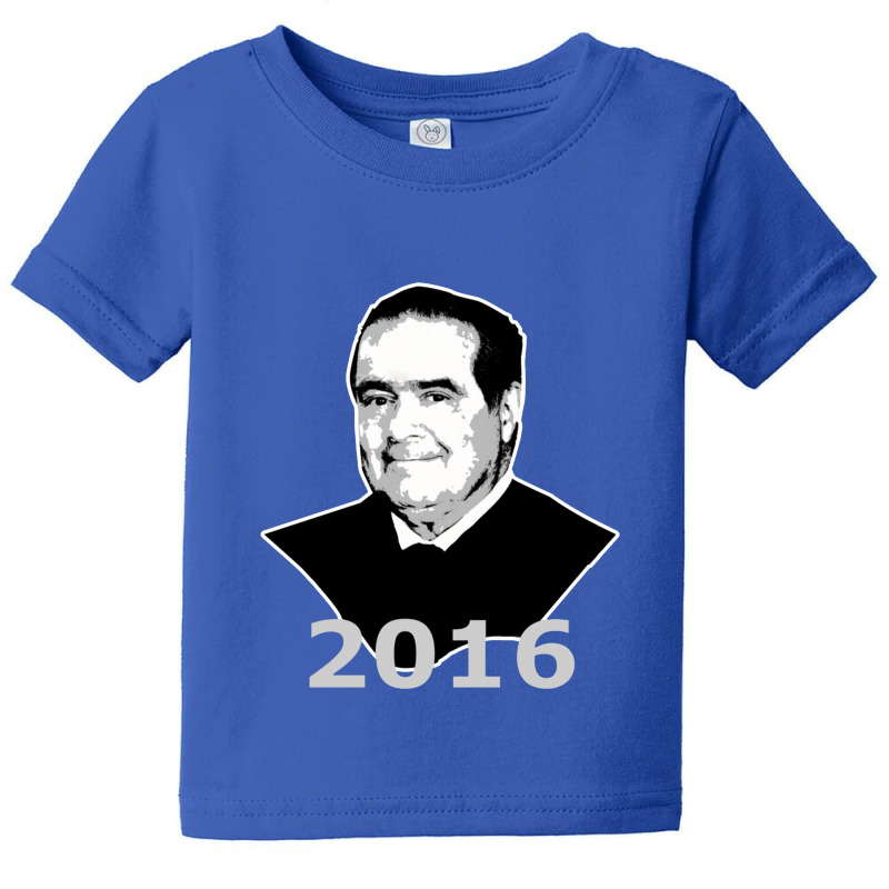 Antonin Scalia 2016 Candidate Baby Tee by coklattedy16 | Artistshot