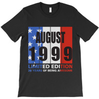 20th Birthday Usa Flag Patroic August 1999 T-shirt | Artistshot