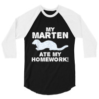 My Marten Ate My Homework Mustelid Animal Back To School Kid 3/4 Sleeve Shirt | Artistshot