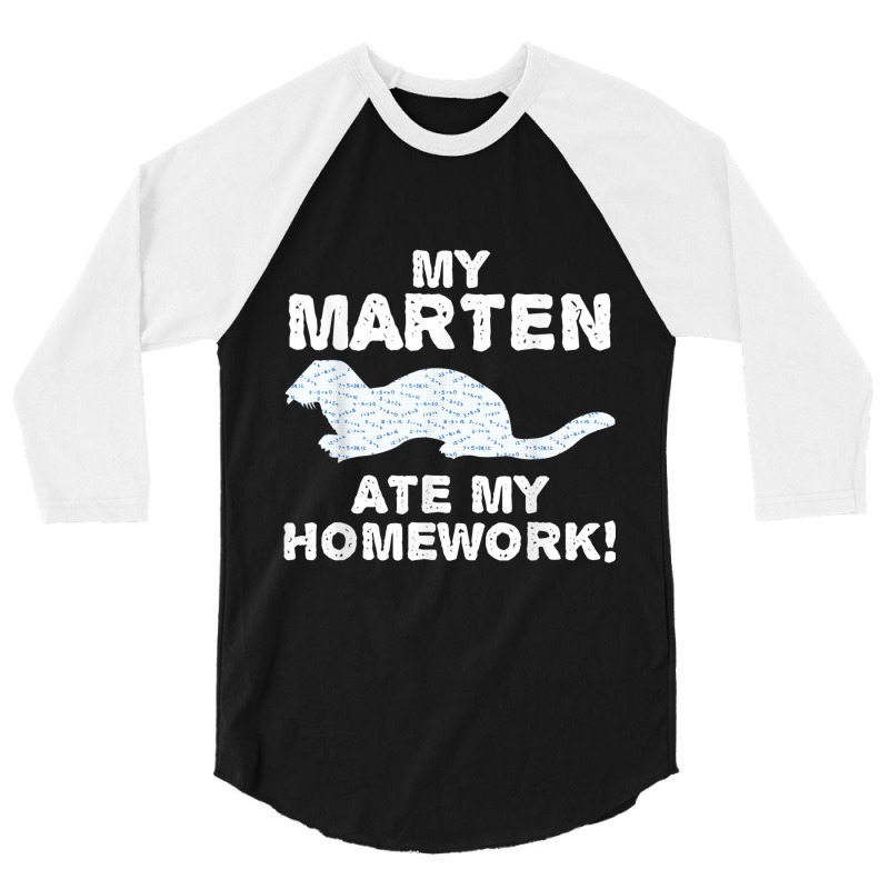 My Marten Ate My Homework Mustelid Animal Back To School Kid 3/4 Sleeve Shirt | Artistshot