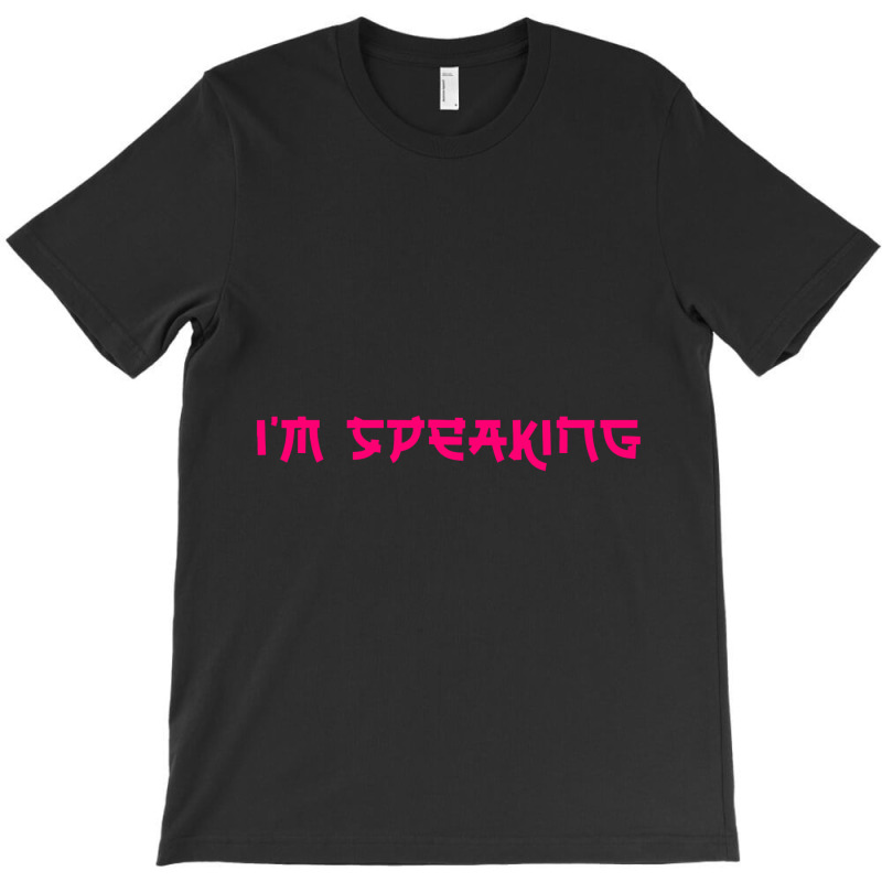 Im Speaking   Im Speaking T-shirt | Artistshot