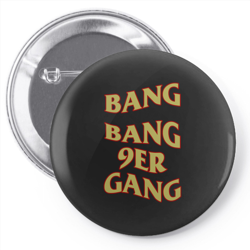 Hot Trend Bang Bang 9er Gang Pin-back Button | Artistshot