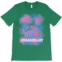 Ldshadowlady Quote T-shirt | Artistshot