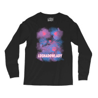 Ldshadowlady Quote Long Sleeve Shirts | Artistshot