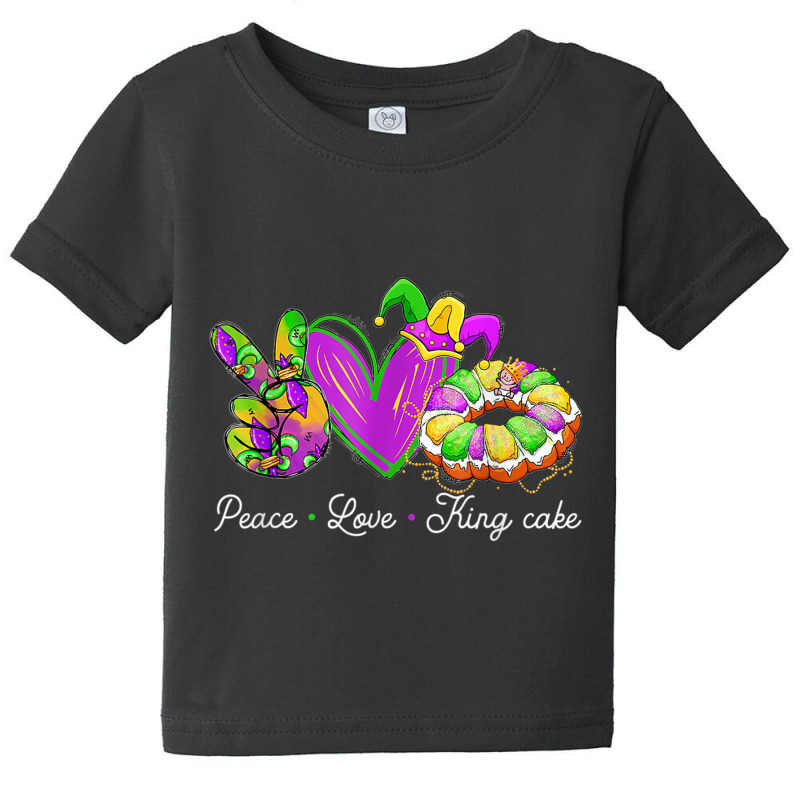 Peace Love King Cake Shirt A Mardi Gras Party Carnival T Shirt Baby Tee | Artistshot