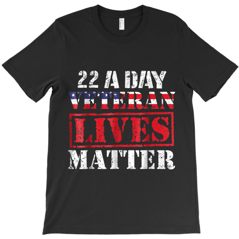 22 A Day Veteran Lives Matter Veterans Day Gif T-Shirt by ALFREDMCGOWAN | Artistshot