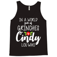 In A World Full Of Grinches Be A Cindy Lou Who Christmas  Music Tank Top | Artistshot