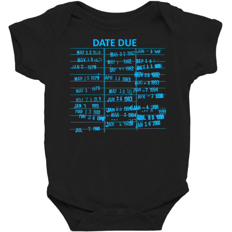 Library Due Date Cards Stamp Book Return Librarian Date Due T Shirt Baby Bodysuit by araceliphexy | Artistshot