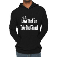 Limited Edition Leave The Gun Take The Cannoli Dark Hoodie Lightweight Hoodie | Artistshot