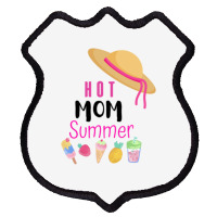 Hot Mom Summer Quote Shield Patch | Artistshot