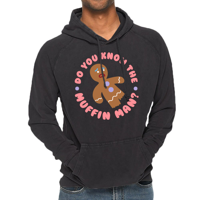 Do You Know The Muffin Man Tumblr Vintage Hoodie | Artistshot