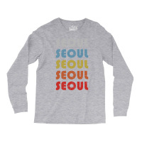 Seoul Trip Destination Gift Retro Long Sleeve Shirts | Artistshot