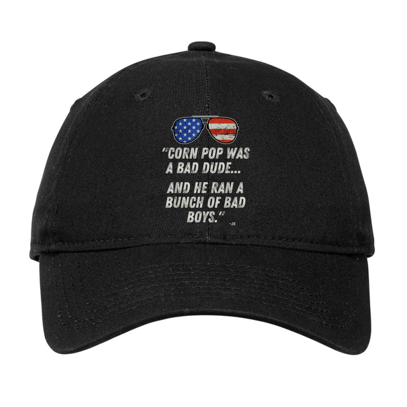 Corn Pop Was A Bad Dude - Funny Joe Biden Parody Adjustable Cap | Artistshot