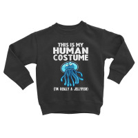 Funny Jellyfish Design For Kids Men Women Jellyfish Costume Toddler Sweatshirt | Artistshot