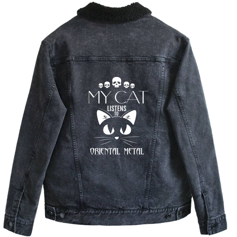 My Cat Listens To Oriental Metal Tee Unisex Sherpa-lined Denim Jacket | Artistshot