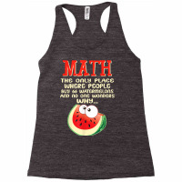 Math And Watermelons Mathematics Calculation Numbers Funny T Shirt Racerback Tank | Artistshot