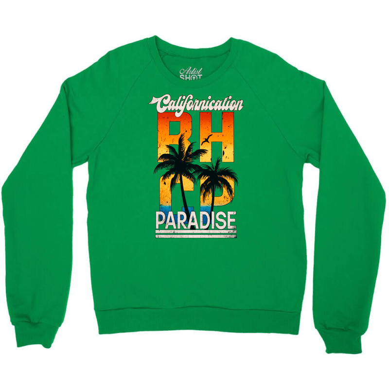 Paradise California Retro Art Funny Crewneck Sweatshirt by almsrikamel6 | Artistshot