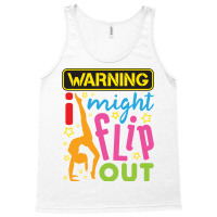 Gymnastics  Warning I Might Flip Out Tank Top | Artistshot