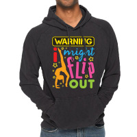 Gymnastics  Warning I Might Flip Out Vintage Hoodie | Artistshot