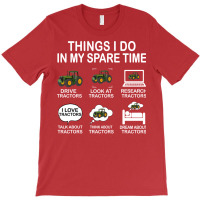 Things I Do In My Spare Time Tractor Nature T-shirt | Artistshot