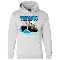 Titanic Tour Tee Summer Champion Hoodie | Artistshot