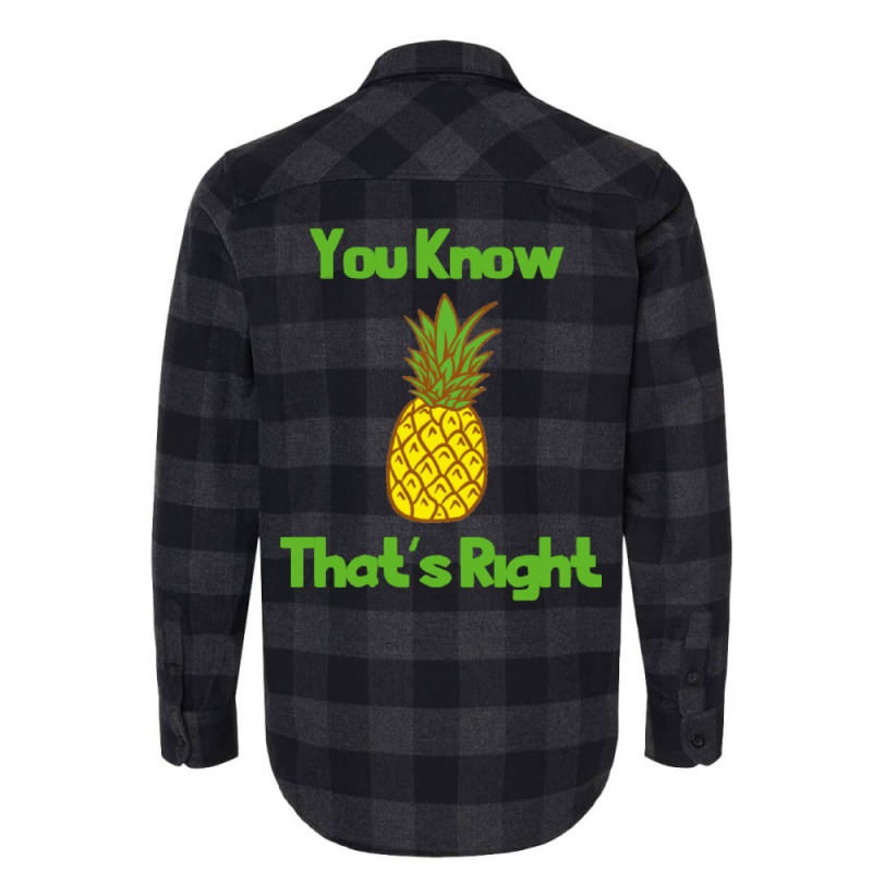 You Know Thats Right Girl Flannel Shirt | Artistshot