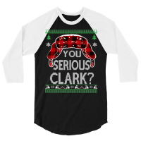 You Serious Clark Ugly Christmas Sweater Boy 3/4 Sleeve Shirt | Artistshot