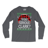 You Serious Clark Ugly Christmas Sweater Boy Long Sleeve Shirts | Artistshot