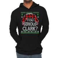 You Serious Clark Ugly Christmas Sweater Boy Lightweight Hoodie | Artistshot