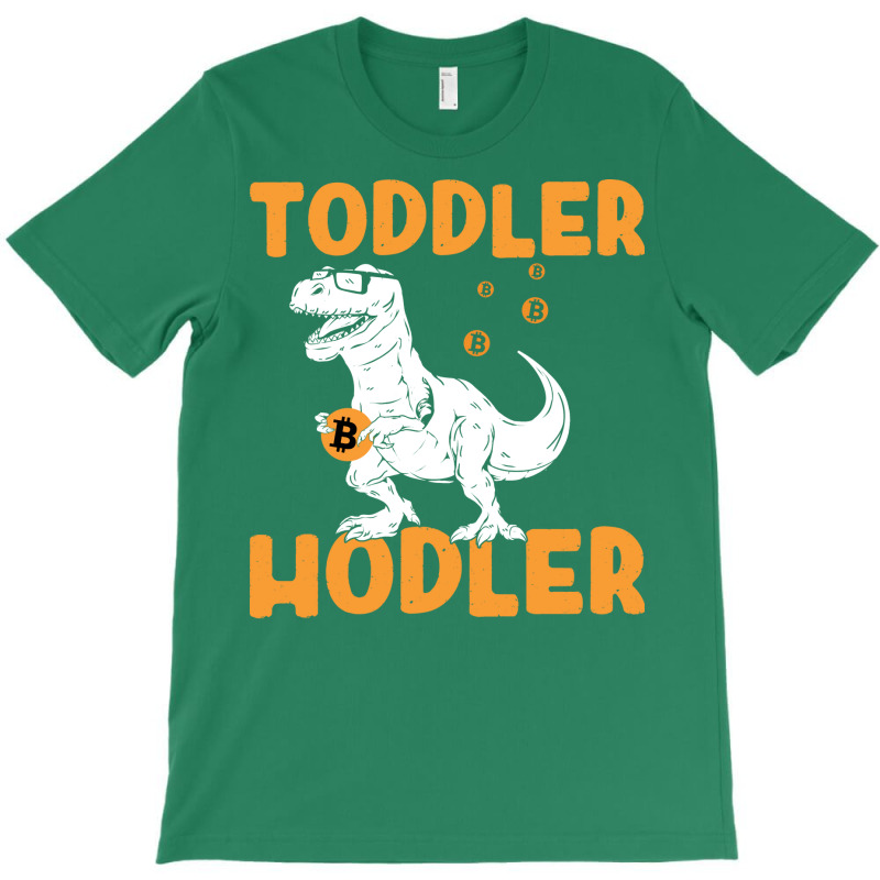 Toddler Hodler Humor T-shirt | Artistshot