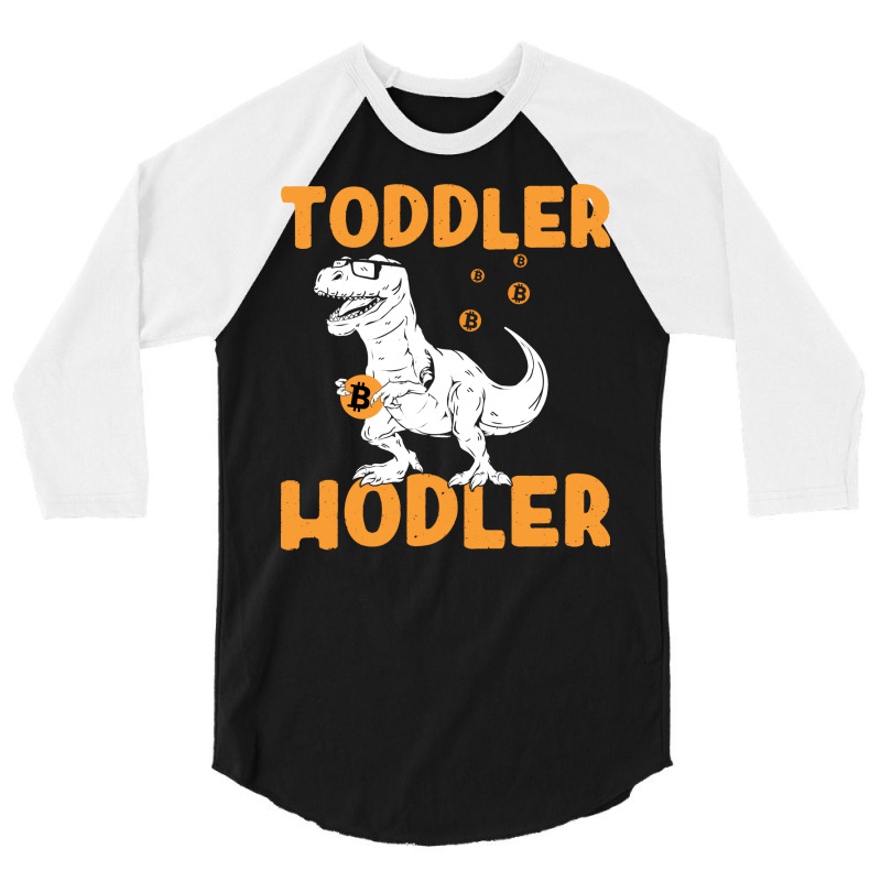 Toddler Hodler Humor 3/4 Sleeve Shirt | Artistshot