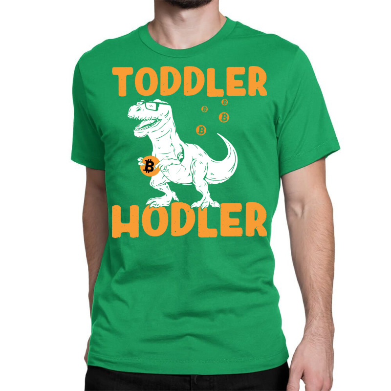 Toddler Hodler Humor Classic T-shirt | Artistshot