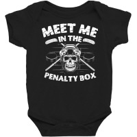 Meet Me In The Penalty Box Ice Sport Goalie Hockey T Shirt Baby Bodysuit | Artistshot