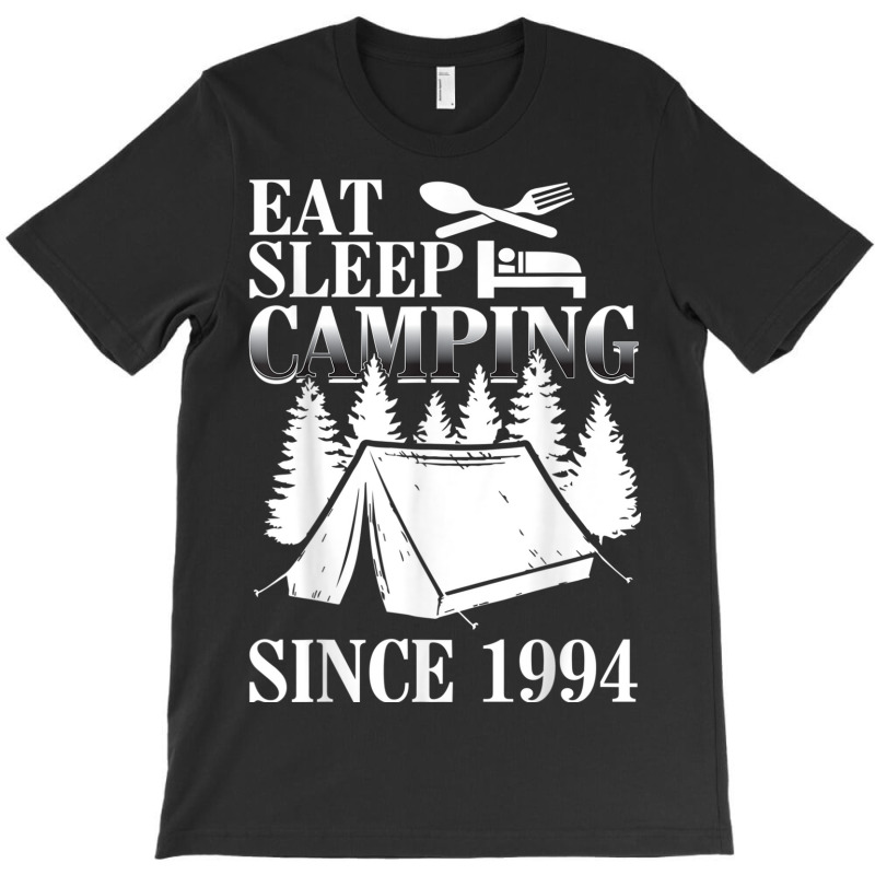 25th Birthday Eat Sleep Camping Camper T-Shirt by ALFREDMCGOWAN | Artistshot